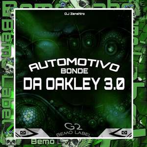 AUTOMOTIVO BONDE DA OAKLEY 3.0