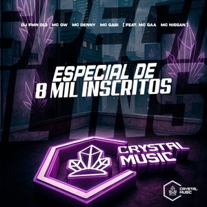 Especial de 8 Mil Inscritos (Explicit)