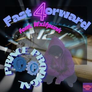 Fast 4orward (feat. wxlfpunk productions) [Explicit]