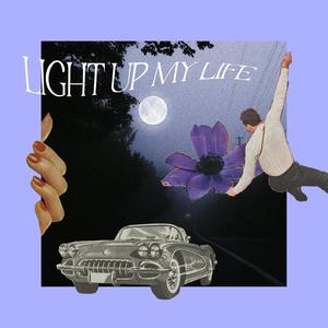 Light Up My Life