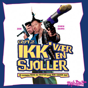 Ikk' vær en sjoller (Explicit)