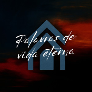 Palavras de Vida Eterna