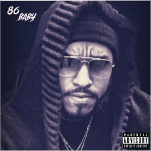 86 Baby (Explicit)