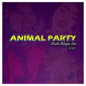 Animal Party (Explicit)