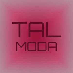 Tal Moda