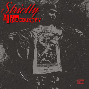 Strictly 4 the Lowcountry (Explicit)