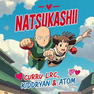 NATSUKASHII (懐かしい)