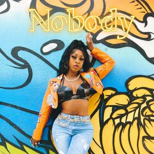 Nobody (Explicit)