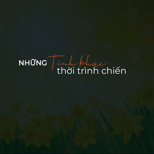 Những tình khúc thời chinh chiến