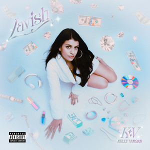 Lavish (Explicit)