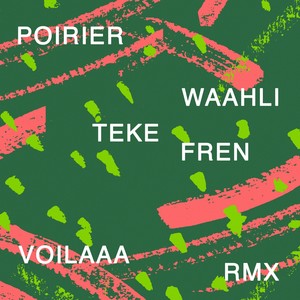 Teke Fren (Voilaaa Remix)