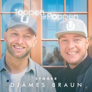 Toppen Af Poppen 2016 - Synger Djämes Braun (Live)