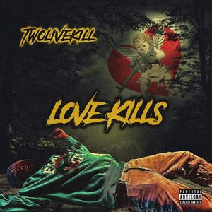 LoveKills (Explicit)