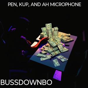 Pen, kup, and ah microphone (slowed down) (feat. Astin Kush) (Explicit)