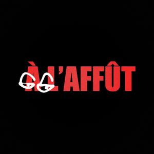 À L'affût (Explicit)