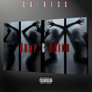Bump & Grind (Explicit)
