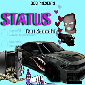 Status feat Scoochie (Explicit)