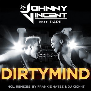 Dirty Mind (Frankie Hatez Remix Edits)