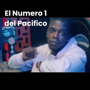 El numero 1 del pacifico (Explicit)