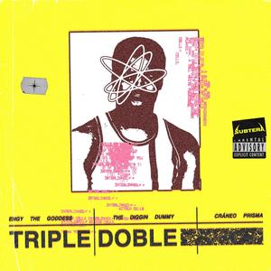 TRIPLE DOBLE (Explicit)