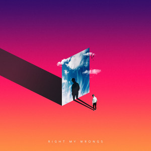 Right My Wrongs (Explicit)