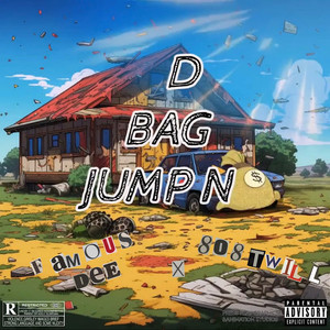 D Bag Jump n (Explicit)