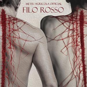 Filo Rosso (feat. AgricolaOfficial & Metis)