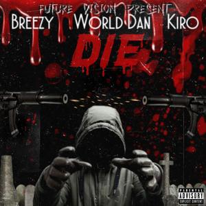 Die Die (Explicit)