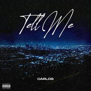 Tell Me (Explicit)