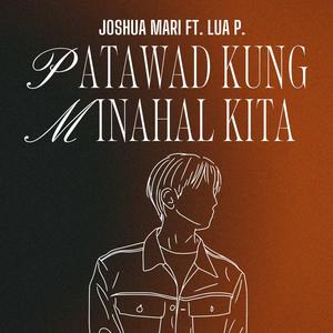 Patawad Kung Minahal Kita (feat. J Paul)