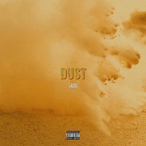 Dust (Explicit)