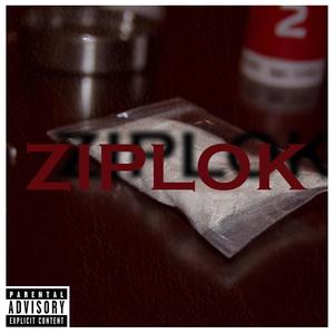 Ziplok (feat. RyRy Wettem) [Explicit]