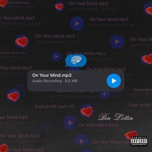 On Your Mind (Explicit)