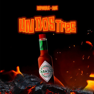 Uno Dos Tres (Explicit)