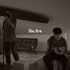 You Are (Explicit)