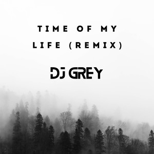 Time Of My Life