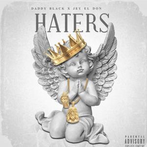 HATERS (feat. JEY EL DON)