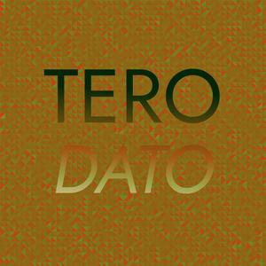 Tero Dato