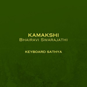 Kamakshi Bhairavi Swarajathi