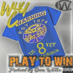 Play to Win (Explicit)