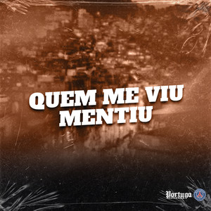 Que Me Viu Mentiu (Explicit)