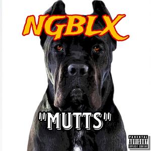 Mutts (feat. Bigg Chac) (Explicit)