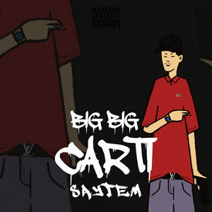 Big Big Carti