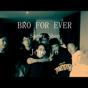 Bro For Ever