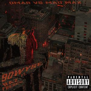 OMAR VS MADMAX (feat. Raz Fresco) (Explicit)