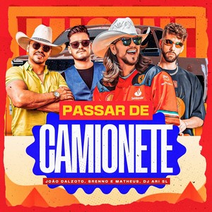 João Dalzoto - Passar de Camionete