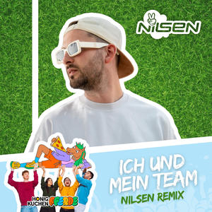 Ich und mein Team (Nilsen Remix)