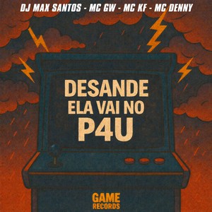 Desande Ela Vai No P4U (Explicit)