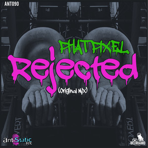 Rejected (Original Mix)