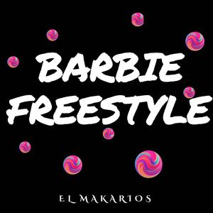 Barbie Freestyle (Explicit)